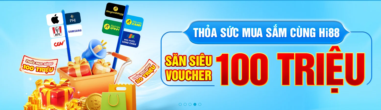 Hi88 shopping voucher 100 million reward
